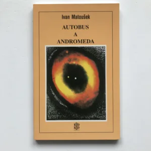Autobus a Andromeda, Ivan Matoušek
