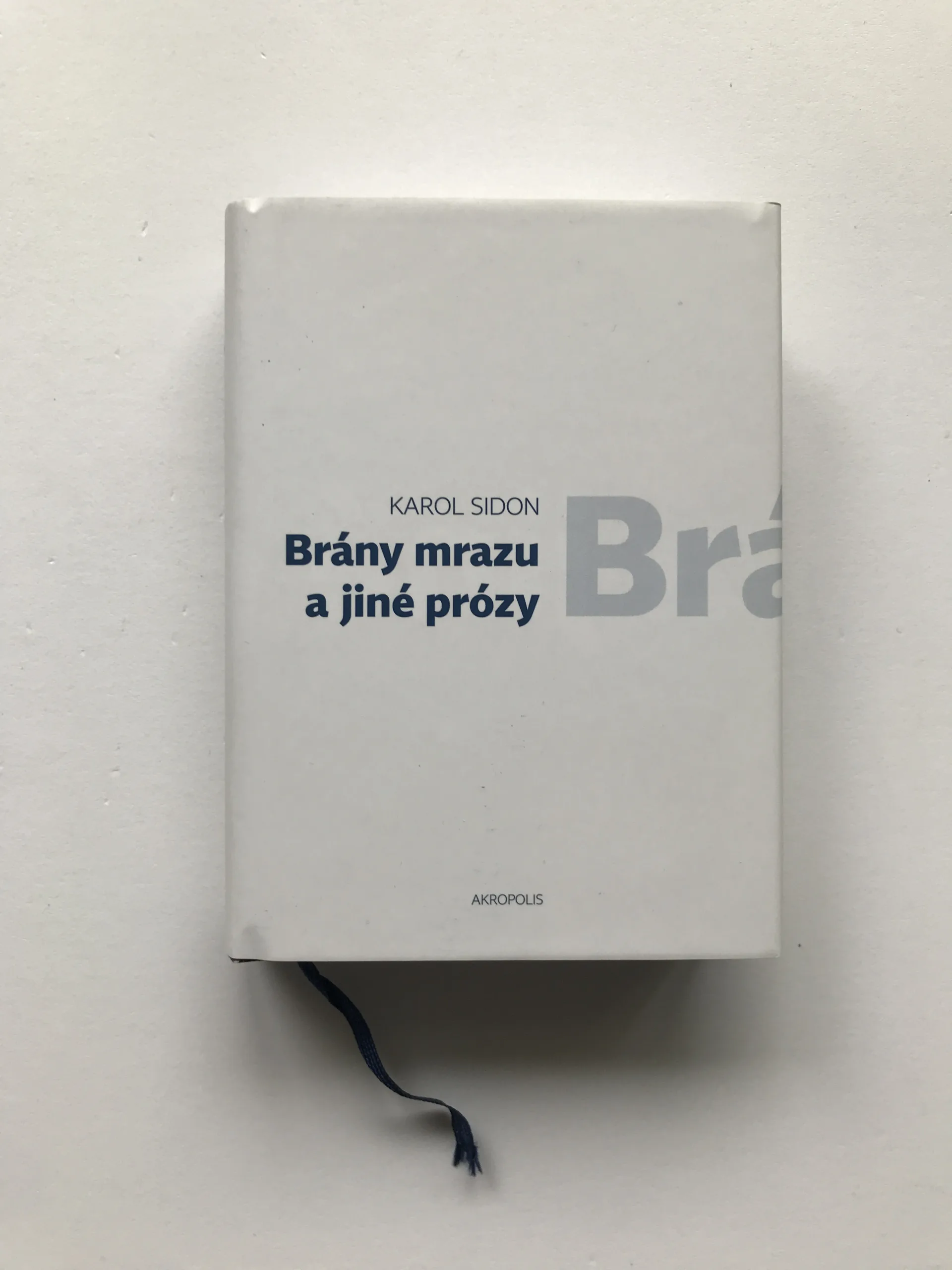 Brány mrazu a jiné prózy, Karol Sidon