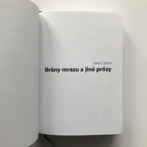 Brány mrazu a jiné prózy, Karol Sidon