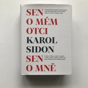 Sen o mém otci / Sen o mně, Karol Sidon