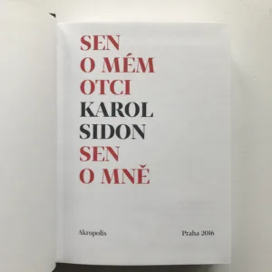 Sen o mém otci / Sen o mně, Karol Sidon
