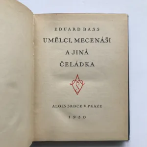 Umělci, mecenáši a jiná čeládka, Eduard Bass