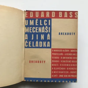 Umělci, mecenáši a jiná čeládka, Eduard Bass