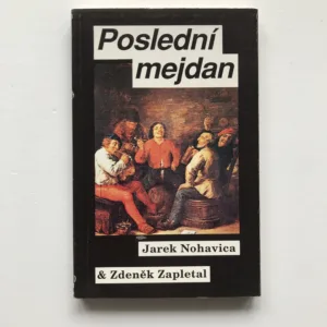 Poslední mejdan (Kecy), Jarek Nohavica, Zdeněk Zapletal