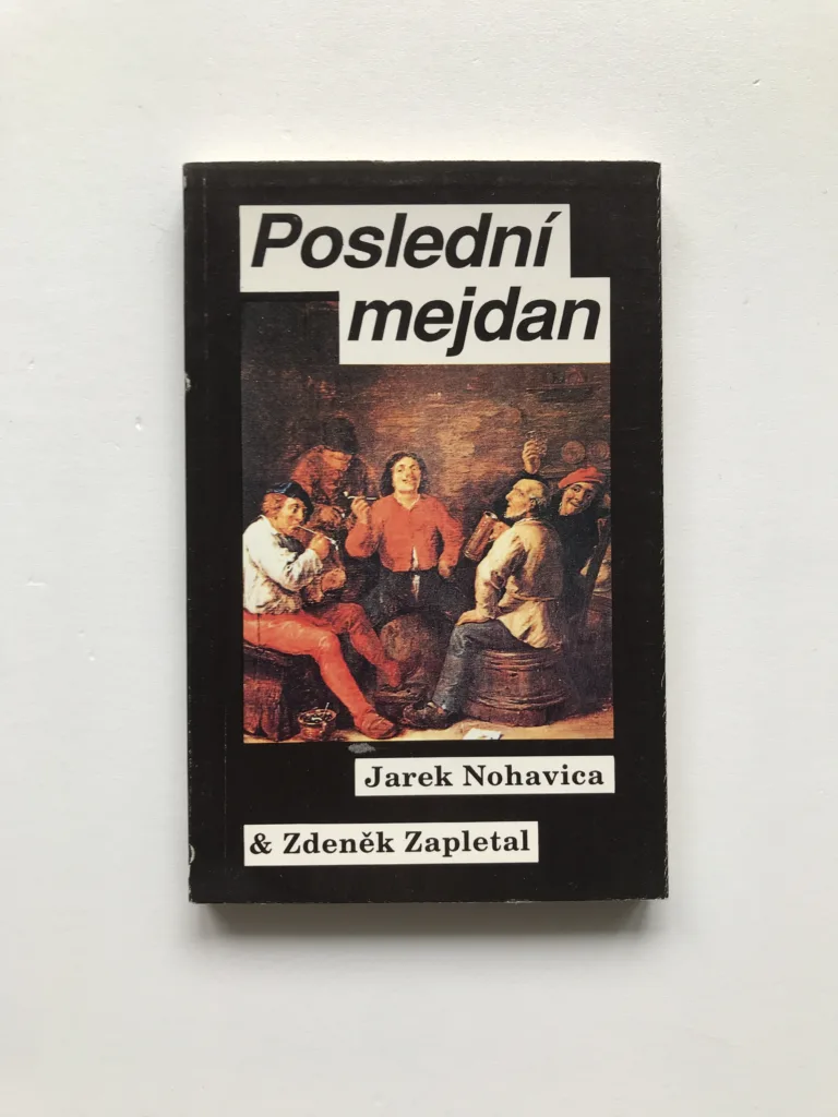 Poslední mejdan (Kecy), Jarek Nohavica, Zdeněk Zapletal
