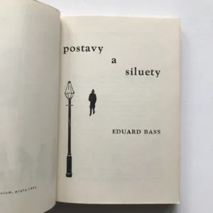 Postavy a siluety, Eduard Bass