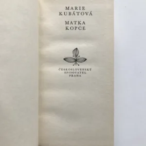 Matka kopce, Marie Kubátová