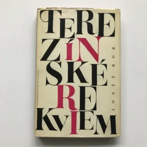 Terezínské rekviem, Josef Bor, Bedřich Fritta, Petr Kien, Karel Fleischmann