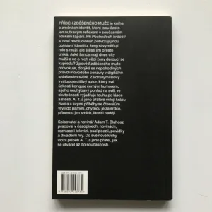 Příběh zděšeného muže (věnování autora), Adam T. Blahosz