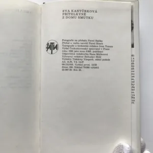 Přítelkyně z domu smutku, Eva Kantůrková