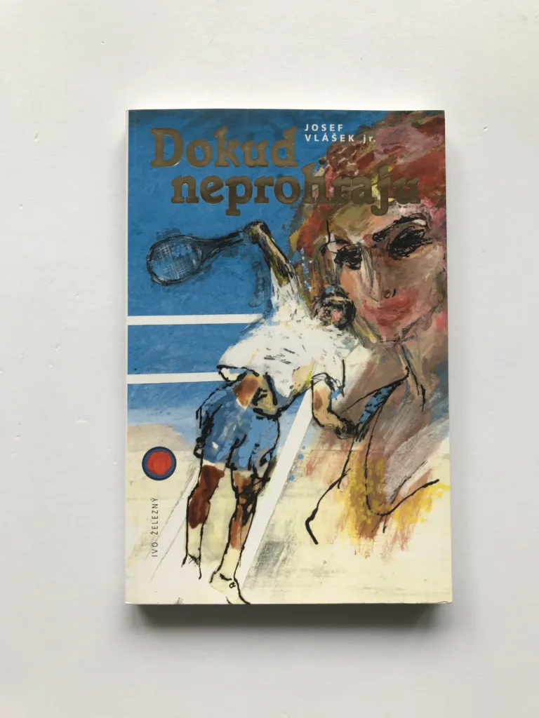 Dokud neprohraju, Josef Vlášek jr.