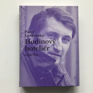 Hodinový hoteliér a jiné hry, Pavel Landovský