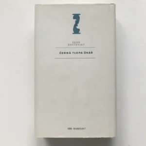 Černá tlupa / Žhář, Egon Hostovský