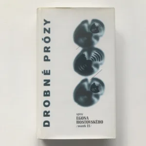 Drobné prózy, Egon Hostovský