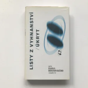 Listy z vyhnanství / Úkryt, Egon Hostovský