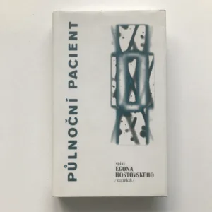 Půlnoční pacient, Egon Hostovský