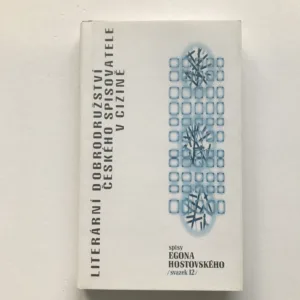 Literární dobrodružství českého spisovatele v cizině, Egon Hostovský