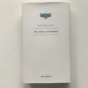 Tři noci / Epidemie, Egon Hostovský