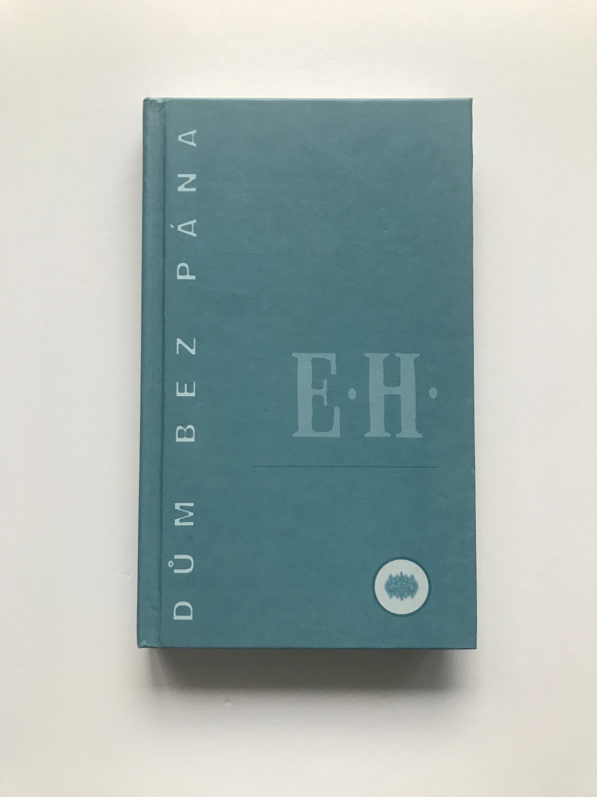 Dům bez pána, Egon Hostovský