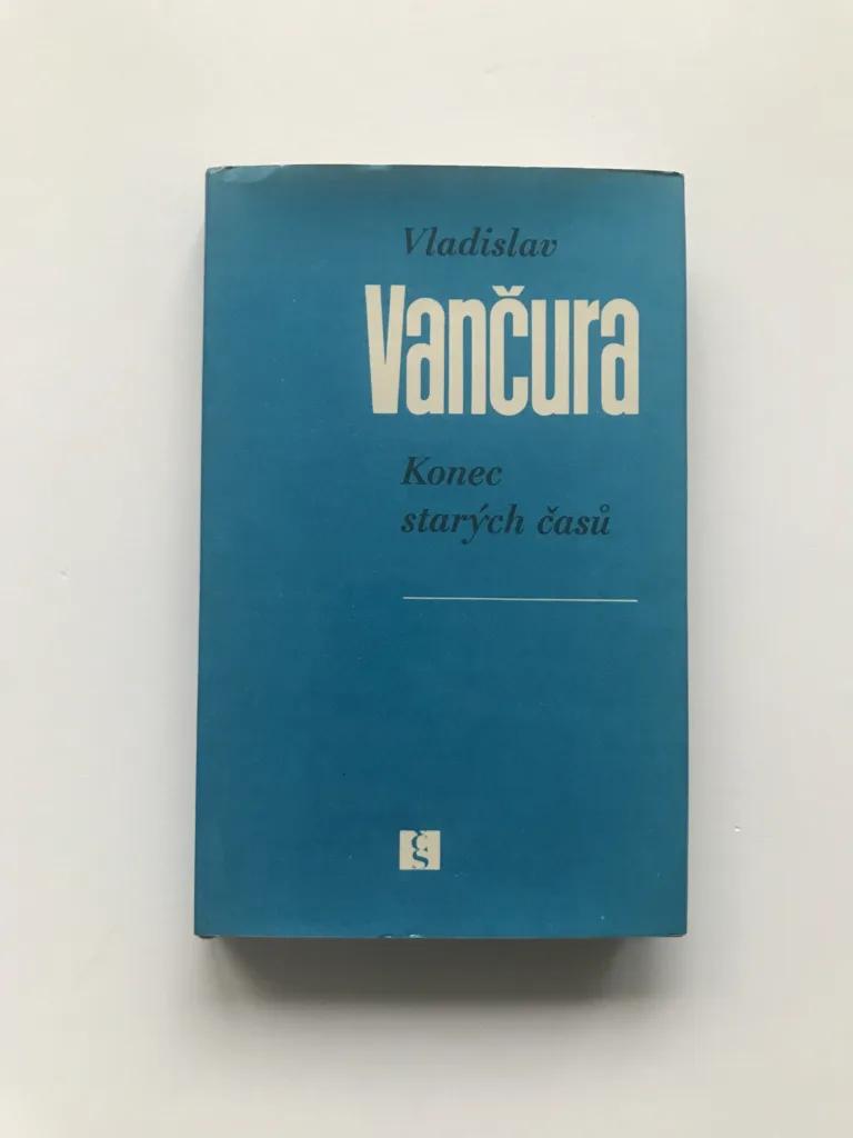 Konec starých časů, Vladislav Vančura