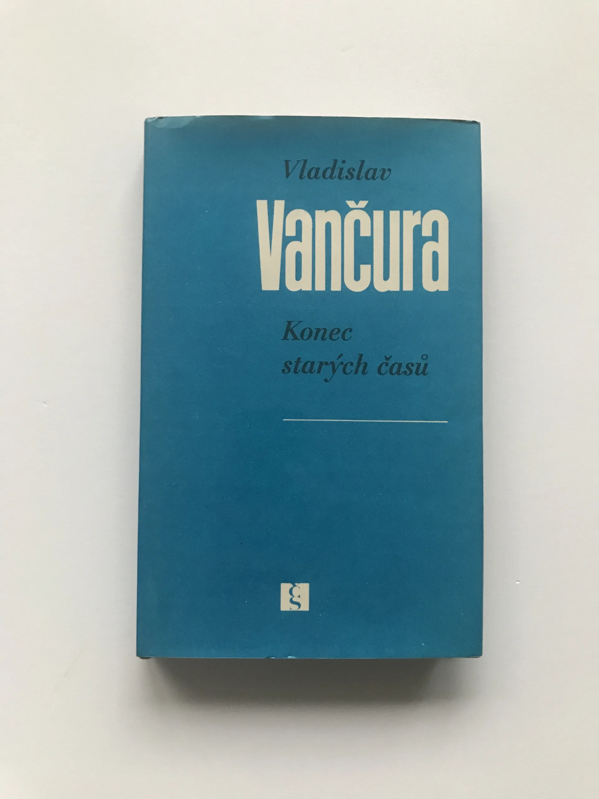 Konec starých časů, Vladislav Vančura