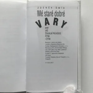 Mé staré dobré Vary aneb Váš žoviální průvodce pitím i žitím, Zdeněk Šmíd