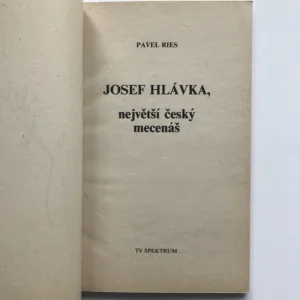 Josef Hlávka, největší český mecenáš, Pavel Ries