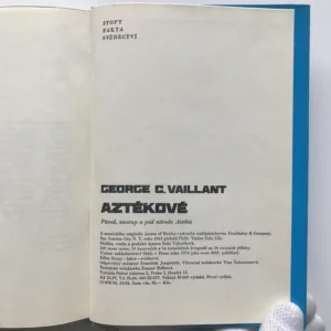 Aztékové, George C. Vaillant