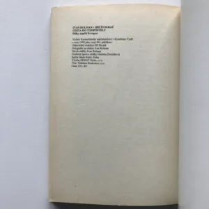 Cesta do Compostely (Pěšky napříč Evropou), Ivan Kolman, Jiří Štourač