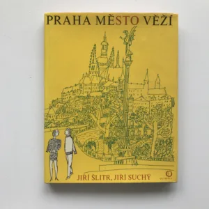 Praha, město věží, Jiří Suchý, Jiří Šlitr