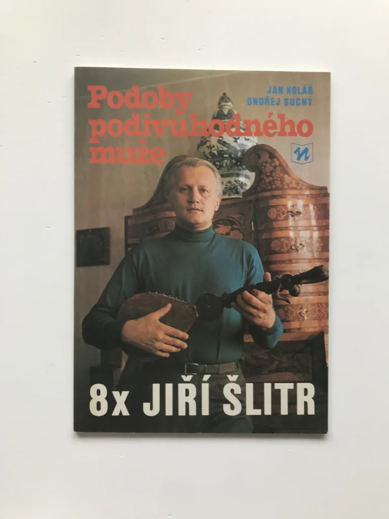 Podoby podivuhodného muže – 8x Jiří Šlitr, Jan Kolář, Ondřej Suchý