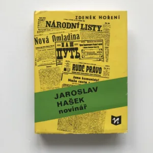 Jaroslav Hašek novinář, Zdeněk Hoření