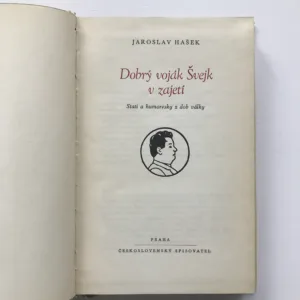 Dobrý voják Švejk v zajetí (Stati a humoresky z dob války), Jaroslav Hašek, Radko Pytlík, Milan Jankovič, Zdena Ančík
