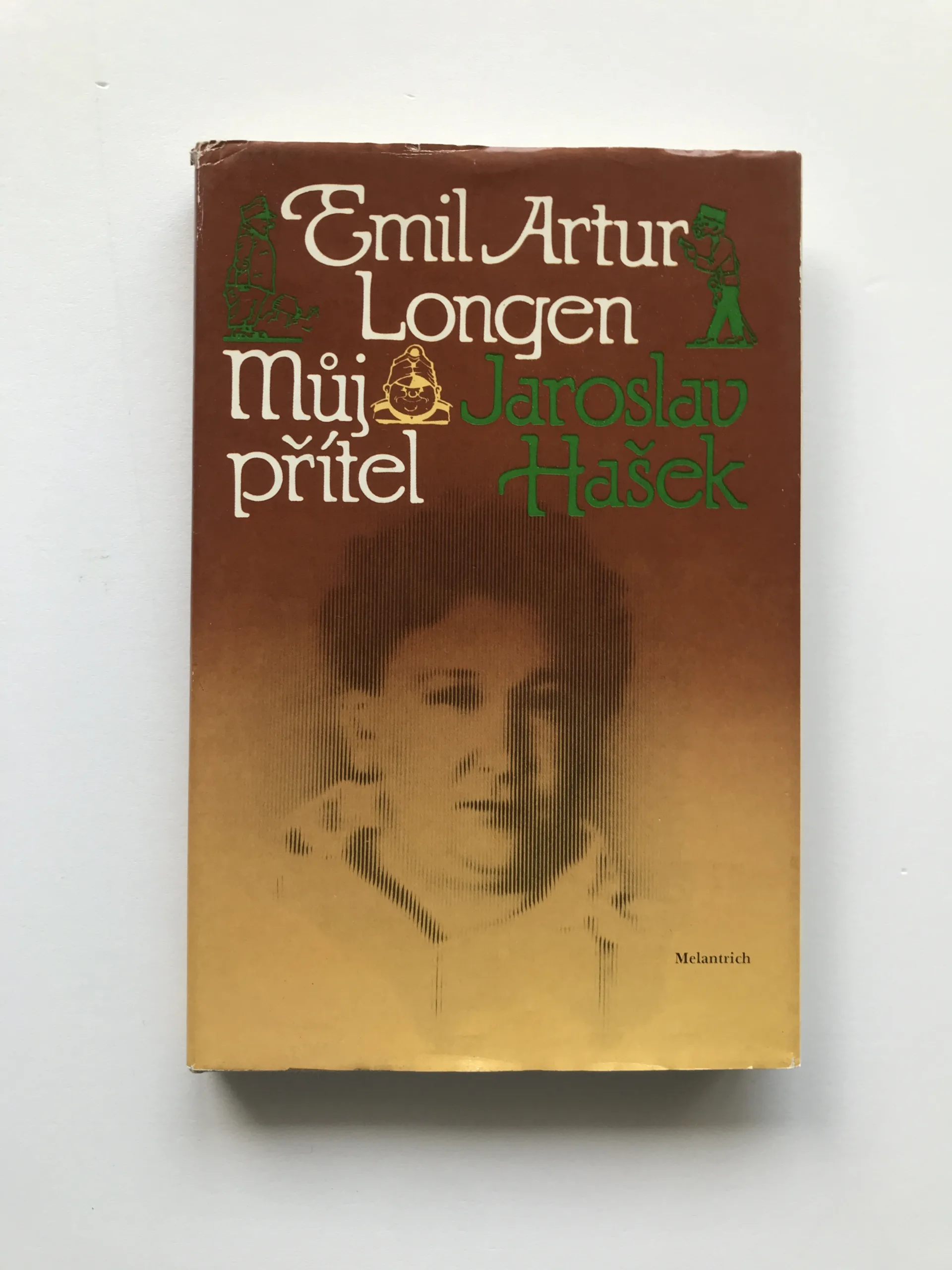 Můj přítel Jaroslav Hašek, Emil Artur Longen