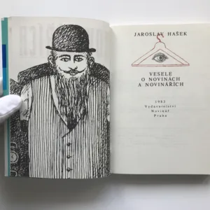 Vesele o novinách a novinářích, Jaroslav Hašek, Jiří Slíva