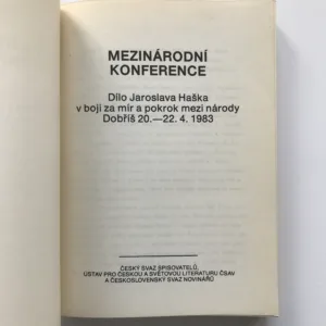 Dílo Jaroslava Haška v boji za mír a pokrok mezi národy (Mezinárodní konference, Dobříš, 20.-22. 4. 1983)