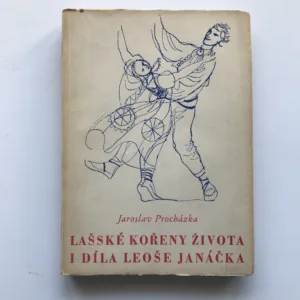 Lašské kořeny života i díla Leoše Janáčka, Jaroslav Procházka
