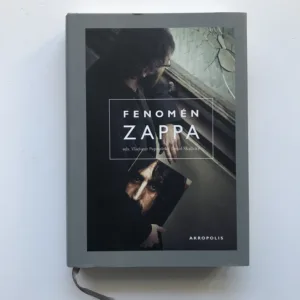 Fenomén Zappa, David Skalický, Vladimír Papoušek, kolektiv autorů