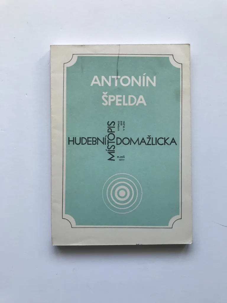 Hudební místopis Domažlicka, Antonín Špelda