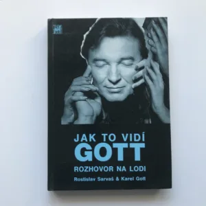 Jak to vidí Gott, Rostislav Sarvaš, Karel Gott