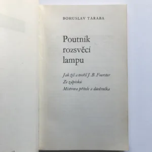 Poutník rozsvěcí lampu (Jak žil a tvořil J. B. Foerster), Bohuslav Taraba