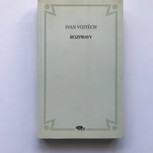 Rozpravy, Ivan Vojtěch