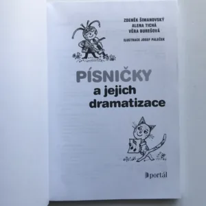 Písničky a jejich dramatizace, Zdeněk Šimanovský, Alena Tichá, Věra Burešová