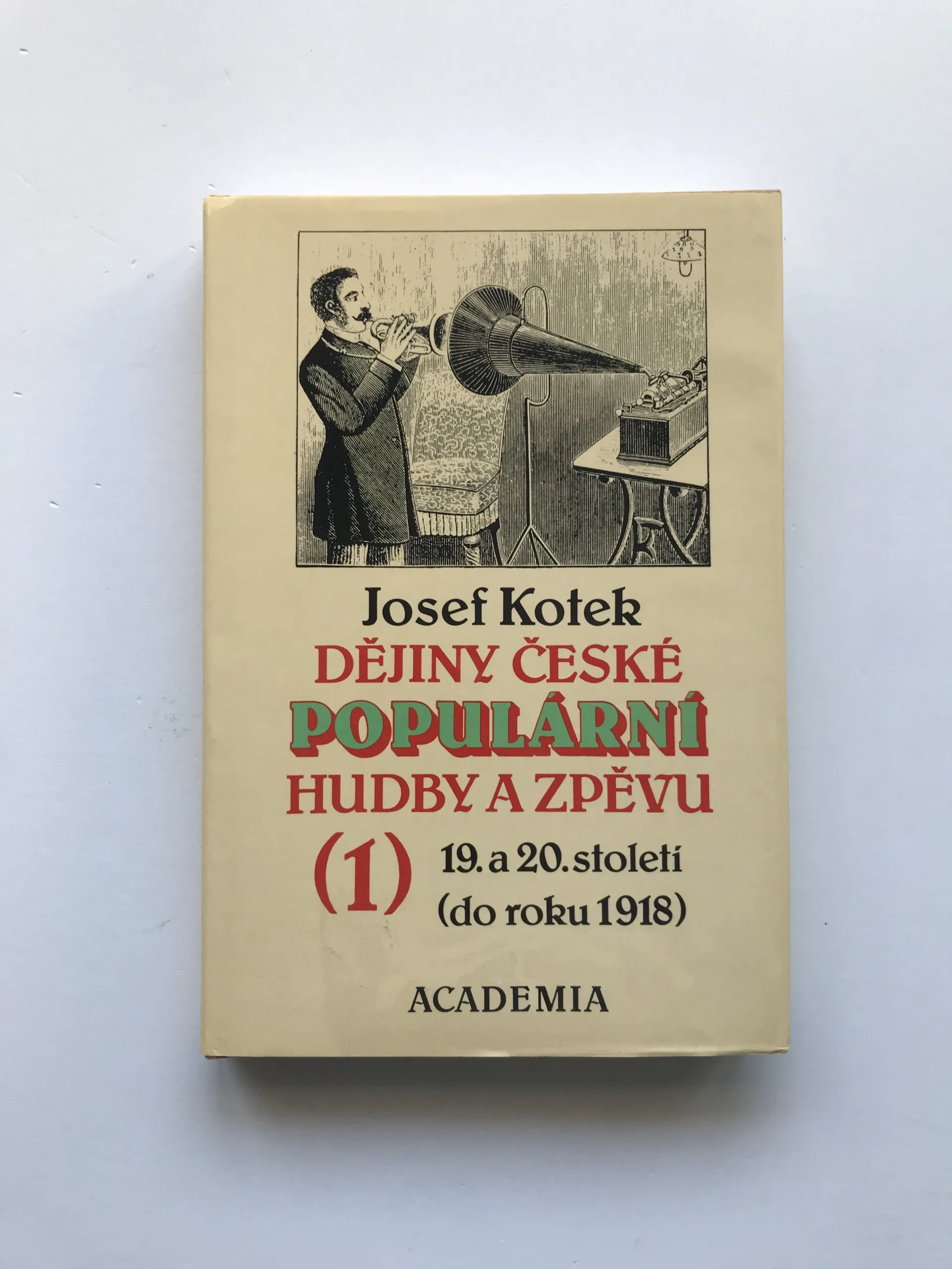 Dějiny české populární hudby a zpěvu 1 (19. a 20. století do roku 1918), Josef Kotek