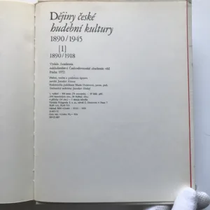 Dějiny české hudební kultury 1890-1945 (1. část / 1890-1918), Marie Dulavová, kolektiv autorů