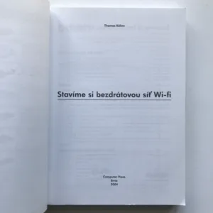Stavíme si bezdrátovou síť Wi-fi, Thomas Köhre