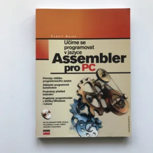 Učíme se programovat v jazyce Assembler pro PC, Rudolf Marek