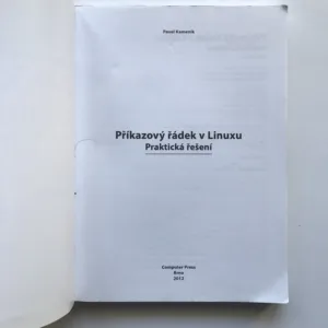 Příkazový řádek v Linuxu (Praktická řešení), Pavel Kameník