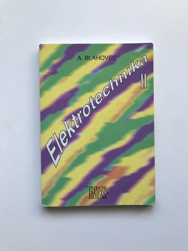Elektrotechnika II, Antonín Blahovec