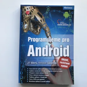 Programujeme pro Android, Jiří Vávrů, Miroslav Ujbányai